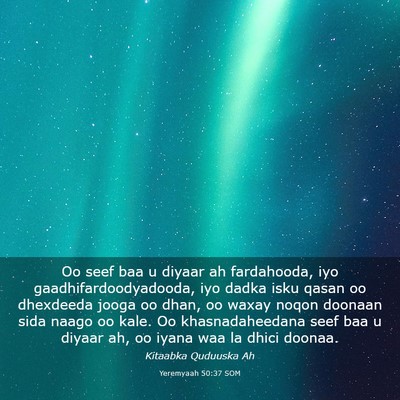 Picture 03 - Yeremyaah 50:37 SOM - Oo seef baa u diyaar ah fardahooda, iyo - Bible Verse Picture