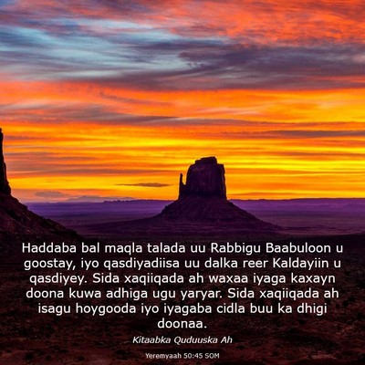 Picture 03 - Yeremyaah 50:45 SOM - Haddaba bal maqla talada uu Rabbigu Baabuloon u - Bible Verse Picture