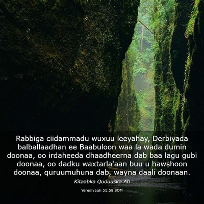 Picture 03 - Yeremyaah 51:58 SOM - Rabbiga ciidammadu wuxuu leeyahay, Derbiyada - Bible Verse Picture