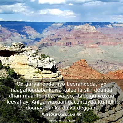 Picture 03 - Yeremyaah 6:12 SOM - Oo guryahooda, iyo beerahooda, iyo naagahoodaba - Bible Verse Picture