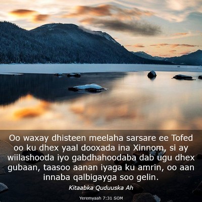 Picture 03 - Yeremyaah 7:31 SOM - Oo waxay dhisteen meelaha sarsare ee Tofed oo ku - Bible Verse Picture