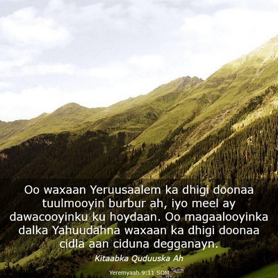 Picture 03 - Yeremyaah 9:11 SOM - Oo waxaan Yeruusaalem ka dhigi doonaa tuulmooyin - Bible Verse Picture