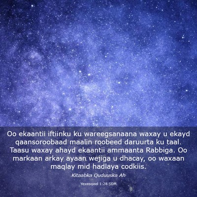 Picture 03 - Yexesqeel 1:28 SOM - Oo ekaantii iftiinku ku wareegsanaana waxay u - Bible Verse Picture