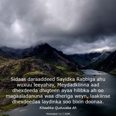 Picture 03 - Yexesqeel 11:7 SOM - Sidaas daraaddeed Sayidka Rabbiga ahu wuxuu - Bible Verse Picture