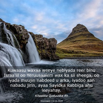 Picture 03 - Yexesqeel 13:16 SOM - Kuwaasu waxaa weeye nebiyada reer binu Israa'iil - Bible Verse Picture