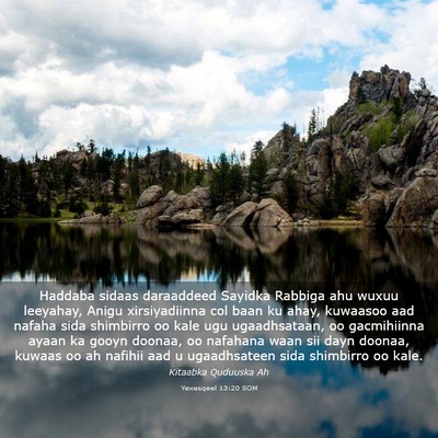 Picture 03 - Yexesqeel 13:20 SOM - Haddaba sidaas daraaddeed Sayidka Rabbiga ahu - Bible Verse Picture