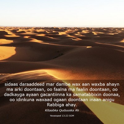 Picture 03 - Yexesqeel 13:23 SOM - sidaas daraaddeed mar dambe wax aan waxba ahayn - Bible Verse Picture