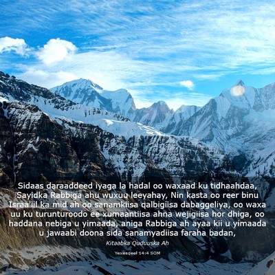 Picture 03 - Yexesqeel 14:4 SOM - Sidaas daraaddeed iyaga la hadal oo waxaad ku - Bible Verse Picture