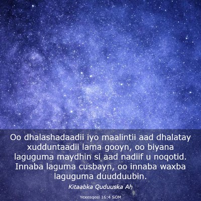 Picture 03 - Yexesqeel 16:4 SOM - Oo dhalashadaadii iyo maalintii aad dhalatay - Bible Verse Picture
