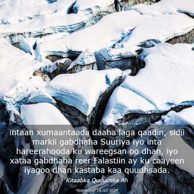 Picture 03 - Yexesqeel 16:57 SOM - intaan xumaantaada daaha laga qaadin, sidii - Bible Verse Picture