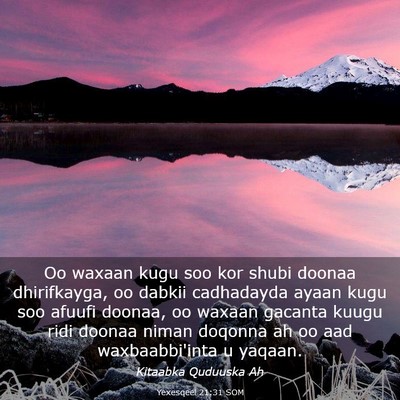 Picture 03 - Yexesqeel 21:31 SOM - Oo waxaan kugu soo kor shubi doonaa dhirifkayga, - Bible Verse Picture