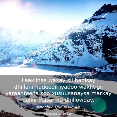Picture 03 - Yexesqeel 23:19 SOM - Laakiinse waxay sii badisay dhillanimadeedii - Bible Verse Picture