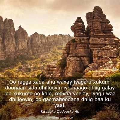Picture 03 - Yexesqeel 23:45 SOM - Oo ragga xaqa ahu waxay iyaga u xukumi doonaan - Bible Verse Picture