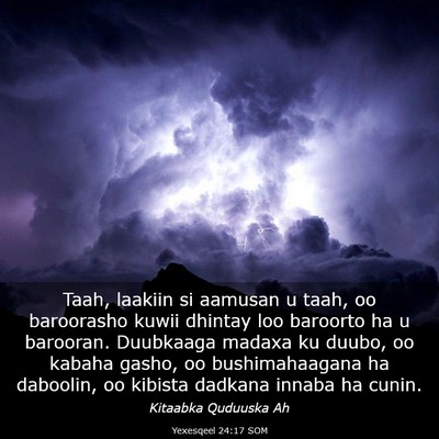 Picture 03 - Yexesqeel 24:17 SOM - Taah, laakiin si aamusan u taah, oo baroorasho - Bible Verse Picture