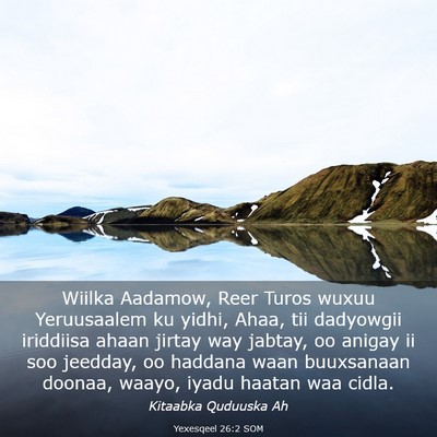 Picture 03 - Yexesqeel 26:2 SOM - Wiilka Aadamow, Reer Turos wuxuu Yeruusaalem ku - Bible Verse Picture