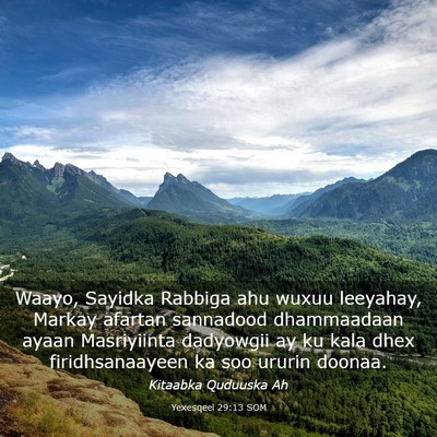 Picture 03 - Yexesqeel 29:13 SOM - Waayo, Sayidka Rabbiga ahu wuxuu leeyahay, Markay - Bible Verse Picture