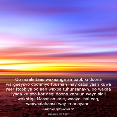 Picture 03 - Yexesqeel 30:9 SOM - Oo maalintaas waxaa iga ambabbixi doona - Bible Verse Picture
