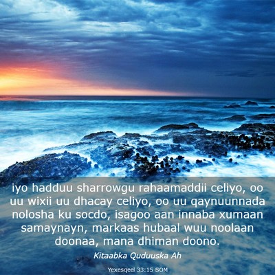 Picture 03 - Yexesqeel 33:15 SOM - iyo hadduu sharrowgu rahaamaddii celiyo, oo uu - Bible Verse Picture