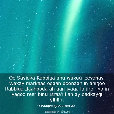 Picture 03 - Yexesqeel 34:30 SOM - Oo Sayidka Rabbiga ahu wuxuu leeyahay, Waxay - Bible Verse Picture