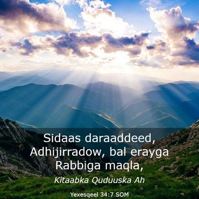 Picture 03 - Yexesqeel 34:7 SOM - Sidaas daraaddeed, Adhijirradow, bal erayga - Bible Verse Picture