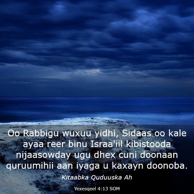 Picture 03 - Yexesqeel 4:13 SOM - Oo Rabbigu wuxuu yidhi, Sidaas oo kale ayaa reer - Bible Verse Picture