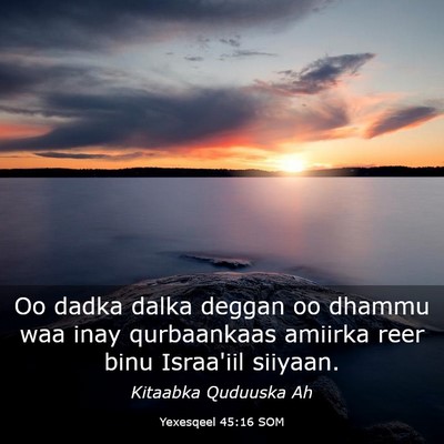 Picture 03 - Yexesqeel 45:16 SOM - Oo dadka dalka deggan oo dhammu waa inay - Bible Verse Picture