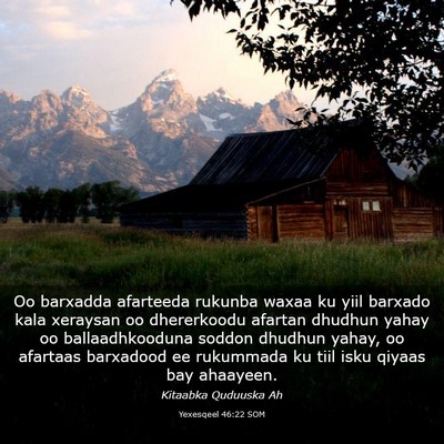 Picture 03 - Yexesqeel 46:22 SOM - Oo barxadda afarteeda rukunba waxaa ku yiil - Bible Verse Picture