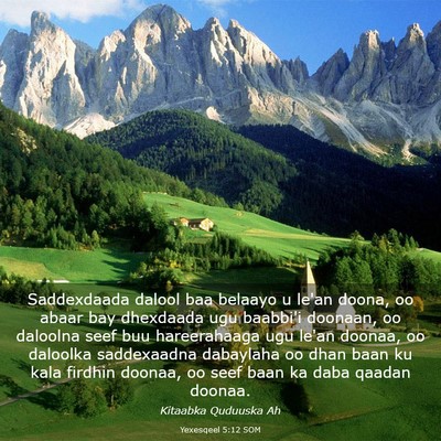 Picture 03 - Yexesqeel 5:12 SOM - Saddexdaada dalool baa belaayo u le'an doona, oo - Bible Verse Picture