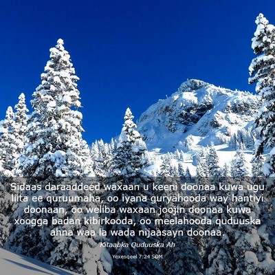 Picture 03 - Yexesqeel 7:24 SOM - Sidaas daraaddeed waxaan u keeni doonaa kuwa ugu - Bible Verse Picture