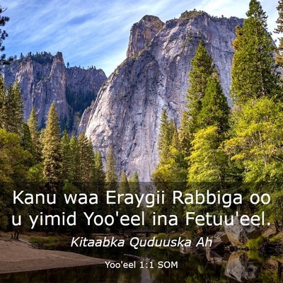 Picture 03 - Yoo'eel 1:1 SOM - Kanu waa Eraygii Rabbiga oo u yimid Yoo'eel ina - Bible Verse Picture