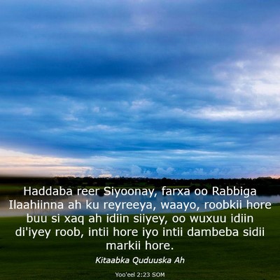 Picture 03 - Yoo'eel 2:23 SOM - Haddaba reer Siyoonay, farxa oo Rabbiga - Bible Verse Picture