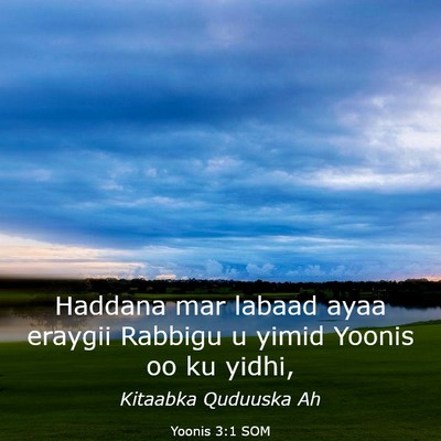 Picture 03 - Yoonis 3:1 SOM - Haddana mar labaad ayaa eraygii Rabbigu u yimid - Bible Verse Picture