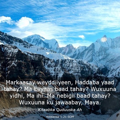 Picture 03 - Yooxanaa 1:21 SOM - Markaasay weyddiiyeen, Haddaba yaad tahay? Ma - Bible Verse Picture