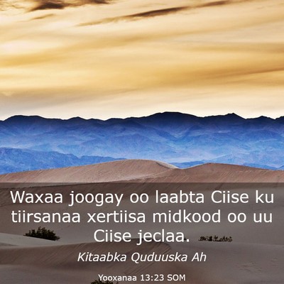 Picture 03 - Yooxanaa 13:23 SOM - Waxaa joogay oo laabta Ciise ku tiirsanaa - Bible Verse Picture