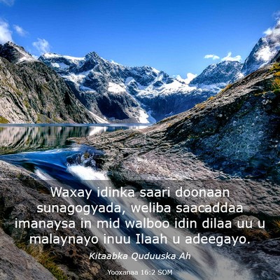 Picture 03 - Yooxanaa 16:2 SOM - Waxay idinka saari doonaan sunagogyada, weliba - Bible Verse Picture