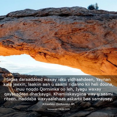 Picture 03 - Yooxanaa 19:24 SOM - Sidaa daraaddeed waxay isku yidhaahdeen, Yeynan - Bible Verse Picture