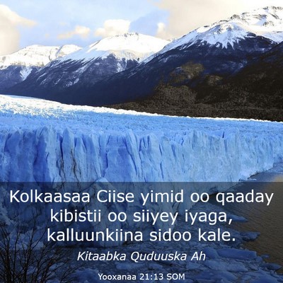 Picture 03 - Yooxanaa 21:13 SOM - Kolkaasaa Ciise yimid oo qaaday kibistii oo - Bible Verse Picture