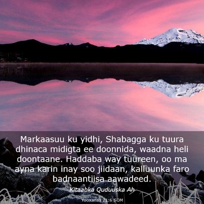 Picture 03 - Yooxanaa 21:6 SOM - Markaasuu ku yidhi, Shabagga ku tuura dhinaca - Bible Verse Picture