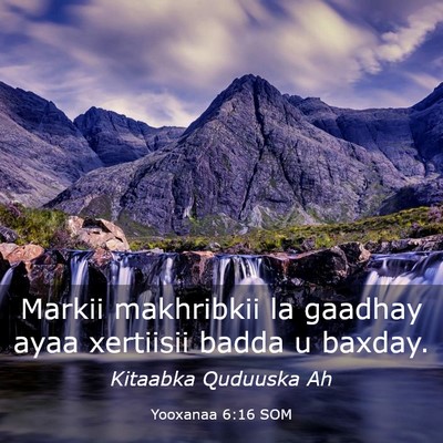 Picture 03 - Yooxanaa 6:16 SOM - Markii makhribkii la gaadhay ayaa xertiisii badda - Bible Verse Picture