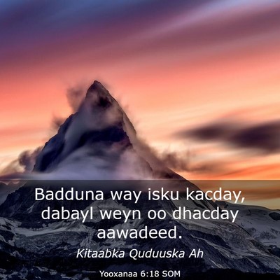 Picture 03 - Yooxanaa 6:18 SOM - Badduna way isku kacday, dabayl weyn oo dhacday - Bible Verse Picture
