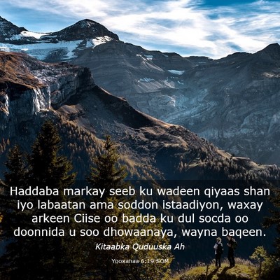 Picture 03 - Yooxanaa 6:19 SOM - Haddaba markay seeb ku wadeen qiyaas shan iyo - Bible Verse Picture