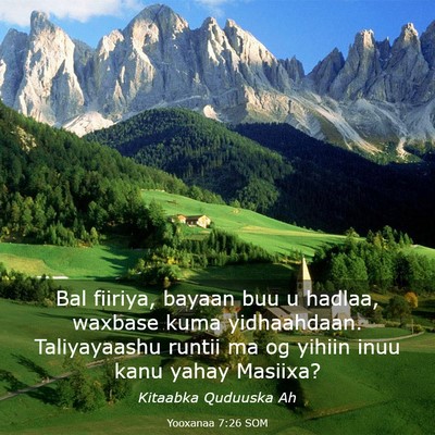 Picture 03 - Yooxanaa 7:26 SOM - Bal fiiriya, bayaan buu u hadlaa, waxbase kuma - Bible Verse Picture