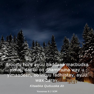 Picture 03 - Yooxanaa 8:2 SOM - Aroortii hore ayuu haddana macbudka yimid, dadkii - Bible Verse Picture