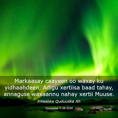 Picture 03 - Yooxanaa 9:28 SOM - Markaasay caayeen oo waxay ku yidhaahdeen, Adigu - Bible Verse Picture