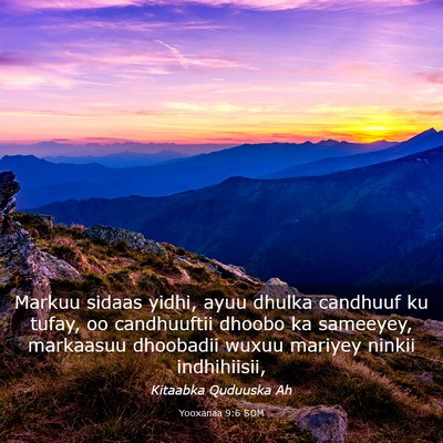 Picture 03 - Yooxanaa 9:6 SOM - Markuu sidaas yidhi, ayuu dhulka candhuuf ku - Bible Verse Picture