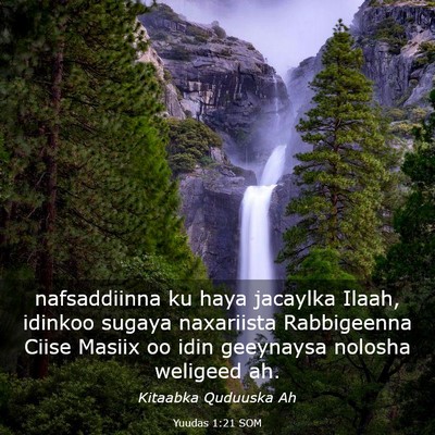 Picture 03 - Yuudas 1:21 SOM - nafsaddiinna ku haya jacaylka Ilaah, idinkoo - Bible Verse Picture