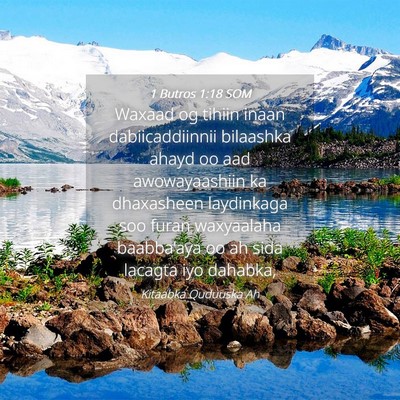 Picture 04 - 1 Butros 1:18 SOM - Waxaad og tihiin inaan dabiicaddiinnii bilaashka - Bible Verse Picture
