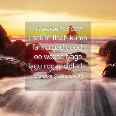 Picture 04 - 1 Korintos 10:5 SOM - Laakiin Ilaah kuma farxin badidood, oo waxaa - Bible Verse Picture