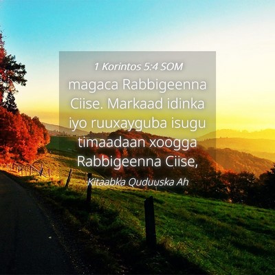 Picture 04 - 1 Korintos 5:4 SOM - magaca Rabbigeenna Ciise. Markaad idinka iyo - Bible Verse Picture