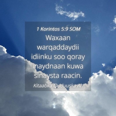 Picture 04 - 1 Korintos 5:9 SOM - Waxaan warqaddaydii idiinku soo qoray inaydnaan - Bible Verse Picture